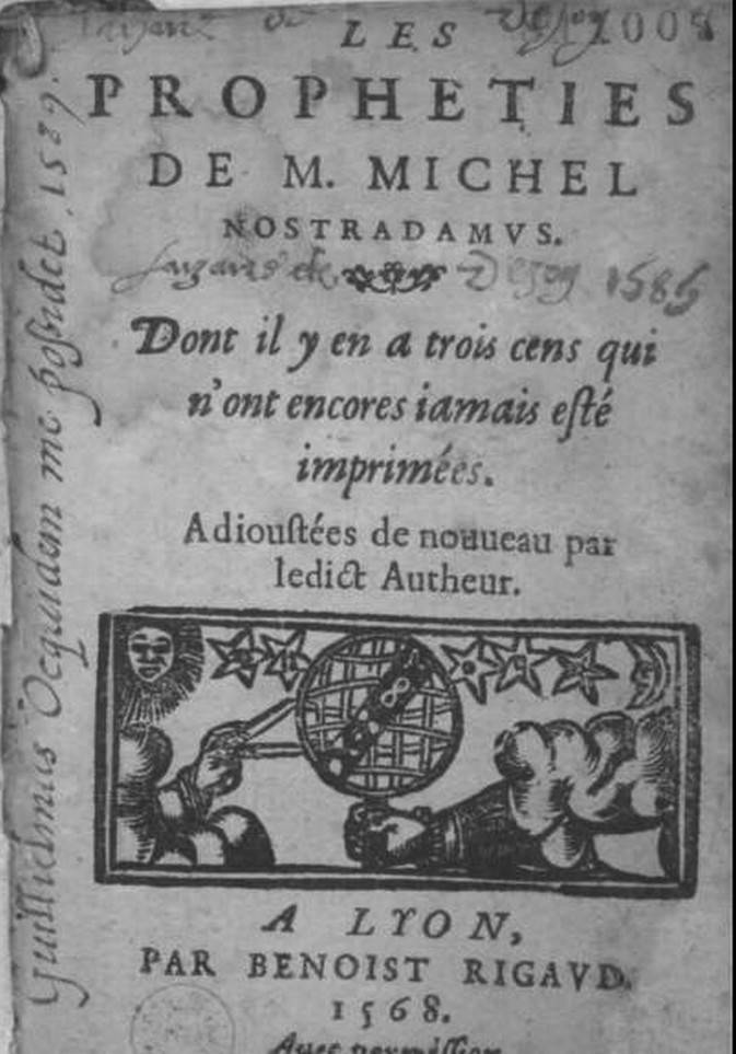 Nostradamus, Prophéties, Benoist Rigaud, Lyon, 1568, exemplaire de Lyon