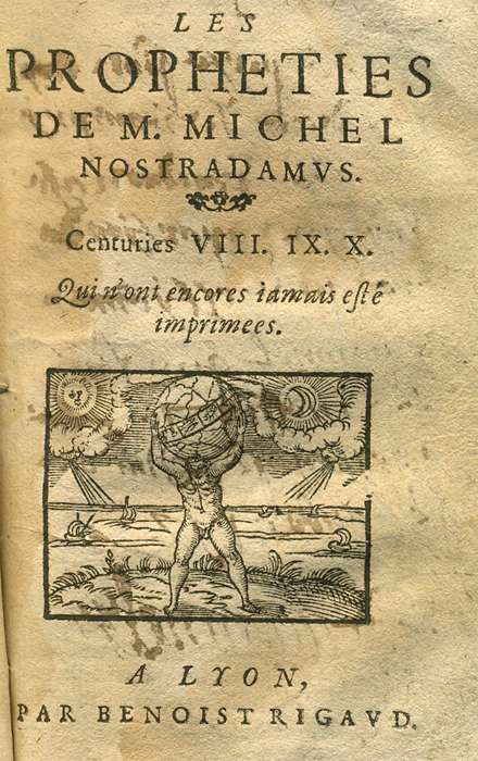 Nostradamus, Prophéties, Benoist Rigaud, Lyon, s.d.